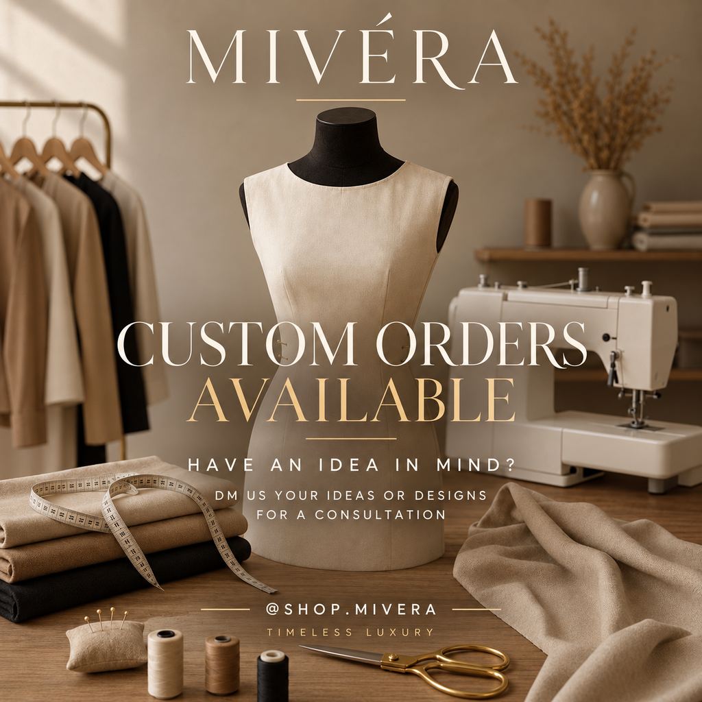 MIVÉRA Custom Orders